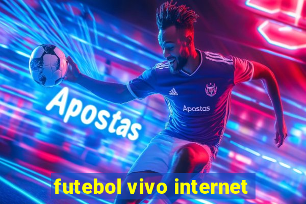 futebol vivo internet